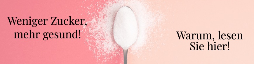Weniger Zucker, mehr gesund